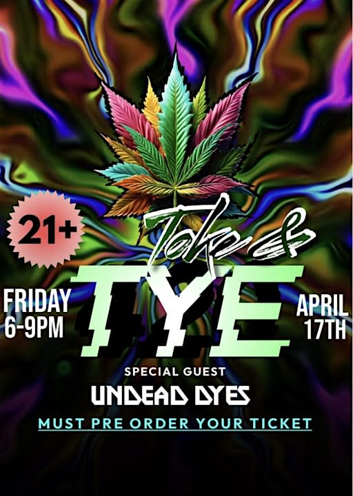 Copy of Aligned Embodiment Presents: Toke & Tye - Featuring Undead Dyes