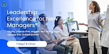 Cincinnati, OH | Leadership Excellence 1 Day Masterclass for New Managers