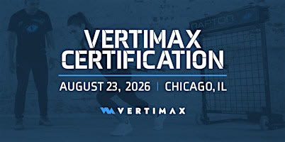 VertiMax Certification Course - Chicago 2026