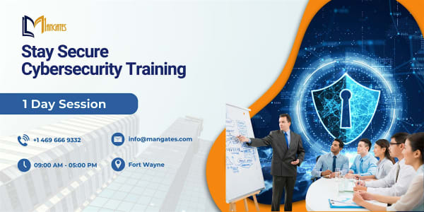 Stay Secure: Cybersecurity Training – 1 Day Session in Fort Wayne