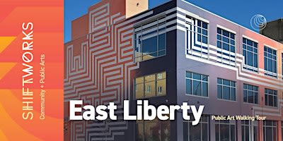 East Liberty Public Art Walking Tour