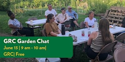 GRC Garden Chat