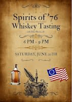 Spirits of ’76: A Revolutionary Whiskey Tasting with John Harris, Jr.