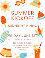 Summer Kickoff Midnight BINGO