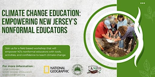 Climate Change Education: Empowering New Jersey’s Nonformal Educators