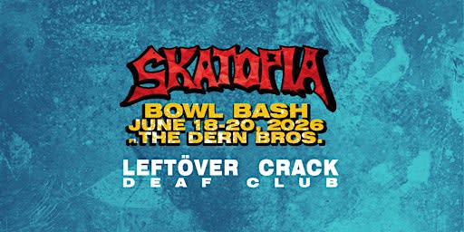 SKATOPIA'S BOWL BASH