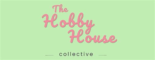 The Hobby House - Craft Night