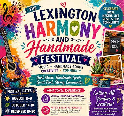 THE LEXINGTON HARMONY AND HANDMADE FESTIVAL
