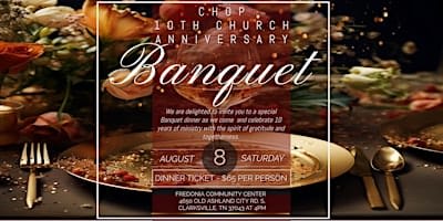 Christian House of Praise 10th Church Anniversary Banquet