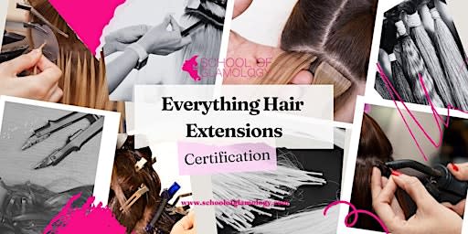 Louisville,Everything Hair Extensions, 5 Techniques,School of Glamology