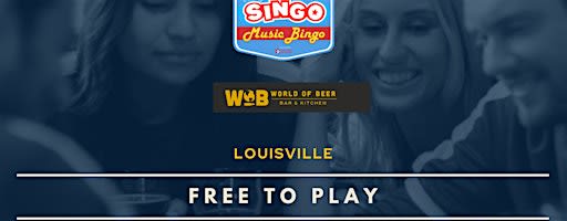 Weekly SINGO Music Bingo Nights at World of Beer - Louisville