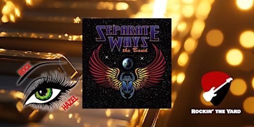 Separate Ways (Journey) with Special Guest Rock Hazel