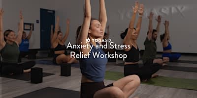 Anxiety and Stress Relief Workshop