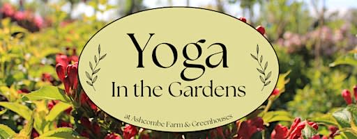 Yoga in the Gardens
