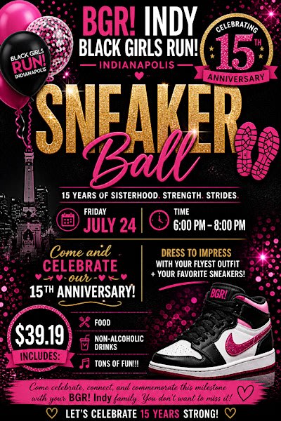 LADIES ONLY!!!Sneaker Ball - Black Girls Run! Indianapolis 15th Anniversary