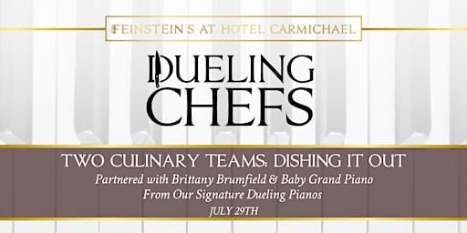 DUELING CHEFS X DUELING PIANOS