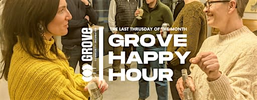 Grove Happy Hour