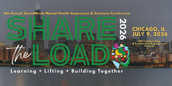 SoundMinds 2026 "Share The Load: Learning + Lifting + Building Together"