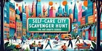 Self-Care City Scavenger Hunt: Based on Hot Habits Series -Kokomo Area