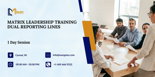 Matrix Leadership Training: Dual Reporting Lines in 1 Day Session in Carmel