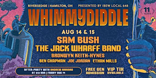 WHIMMYDIDDLE | Presented by IBEW Local 648