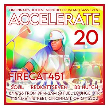 Accelerate 20 featuring Firecat451, Soul, redkattseven and BB Hutch