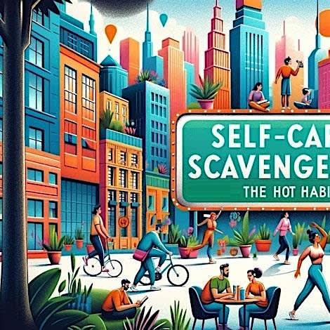 Self-Care City Scavenger Hunt:Based on Hot Habits Series-Pinellas Park Area