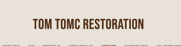 Tom Tomc Restoration