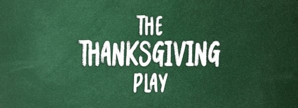 The Thanksgiving Play