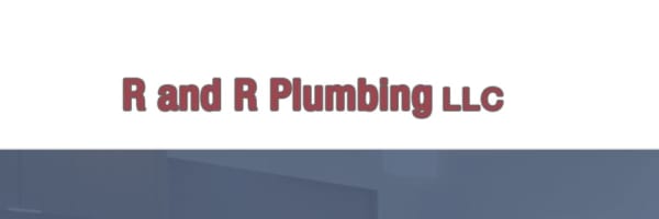 R and R Plumbing LLC