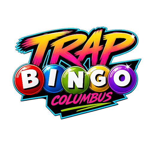 TRAP BINGO COLUMBUS! 4 Year Anniversary party
