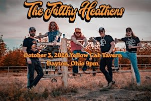 The Filthy Heathens and Special Guests Ghost Town Silence