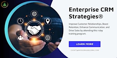 Enterprise CRM Strategies® 1 Day Expert-led Program in Grand Rapids, MI