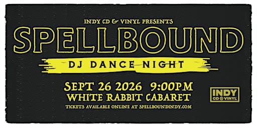 Spellbound Indy Dark Rave - September 2026 Edition with Ultra Sunn