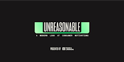 UNREASONABLE 2026 presented by Young & Laramore