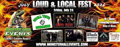 Loud & Local Fest July 24th Friday Only Ticket!