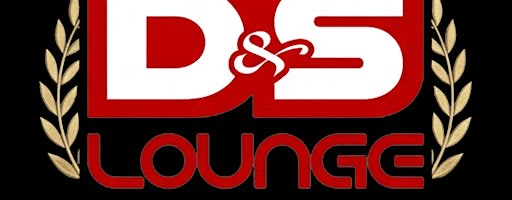 D&S Lounge 10th Anniversary Weekend