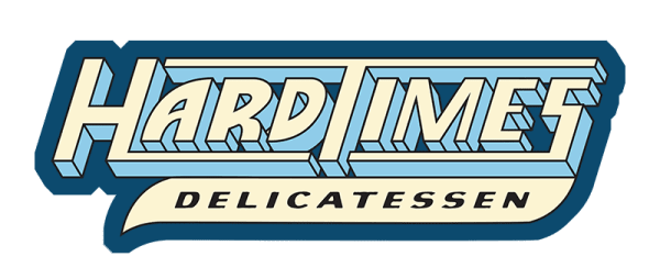 Hard Times Deli