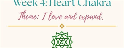 Earth to Sky - Week #4: Heart Chakra (Compassion & Connection)
