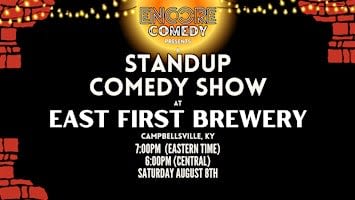 Standup Comedy at East First Brewery (Campbellsville, KY)