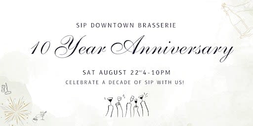 A Decade of Sip Wine Tasting