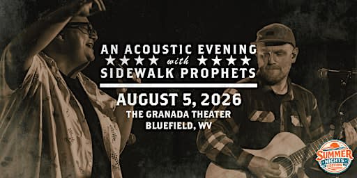 Acoustic Summer Nights 26- Sidewalk Prophets-Bluefield, WV(Granada Theater)