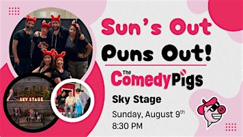 The Comedy Pigs: Sun's Out, Puns Out!