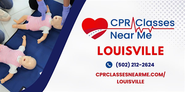 Infant BLS CPR Class in Louisville - CPR Classes Near Me Louisville