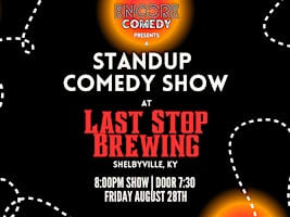 Standup Comedy at Last Stop Brewing! (Shelbyville, KY)