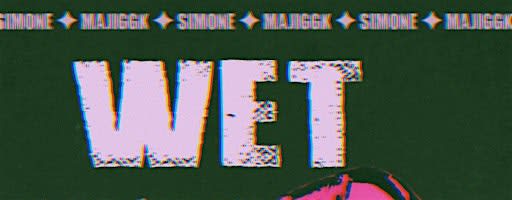 "WET HOT SUMMER" w/ Simone and The Sound and Majiggk