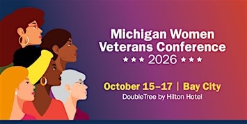 2026 Michigan Women Veterans Conference, Bay City