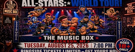 Little Mania Midget Wrestling All-Stars: World Tour in Jackson, MI!