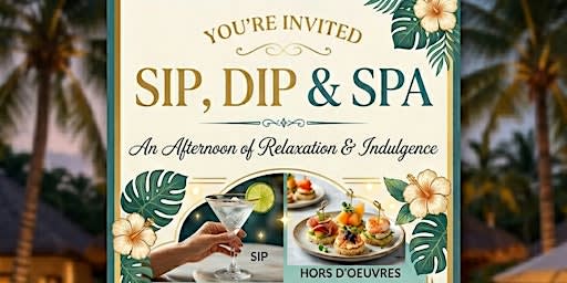 Sip, Dip & SPA