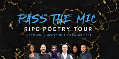 “Pass The Mic" | Ripe Poetry Tour | York